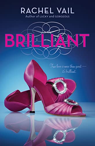 Brilliant by Rachel Vail, 9780060890513