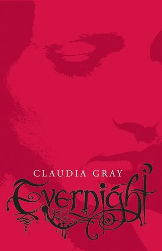 Evernight by Claudia Gray, 9780061284441