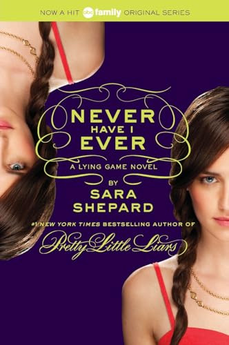 The Lying Game #2: Never Have I Ever - 9780061869730 by Sara Shepard