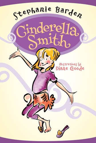 Cinderella Smith - 9780061964251 by Stephanie Barden, Diane Goode, 9780061964251