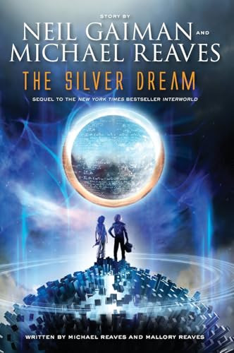 The Silver Dream - 9780062067975 by Neil Gaiman, Michael Reaves, Mallory Reaves