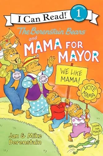 The Berenstain Bears and Mama for Mayor! - 9780062075284 by Jan Berenstain, Mike Berenstain, Jan Berenstain, Mike Berenstain