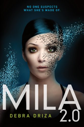 MILA 2.0 - 9780062090379 by Debra Driza