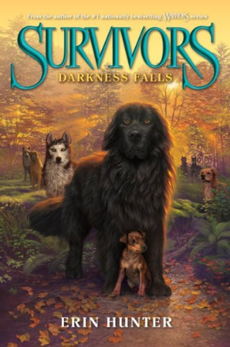 Survivors #3: Darkness Falls - 9780062102669 by Erin Hunter