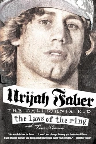 The Laws of the Ring - 9780062112415 by Urijah Faber, Tim Keown