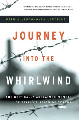 Journey Into The Whirlwind by Eugenia Ginzburg, 9780156027519
