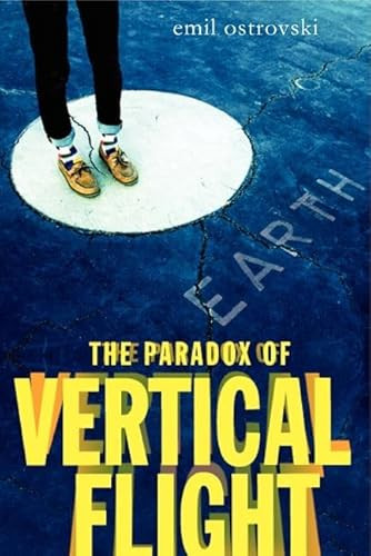 The Paradox of Vertical Flight - 9780062238535 by Emil Ostrovski