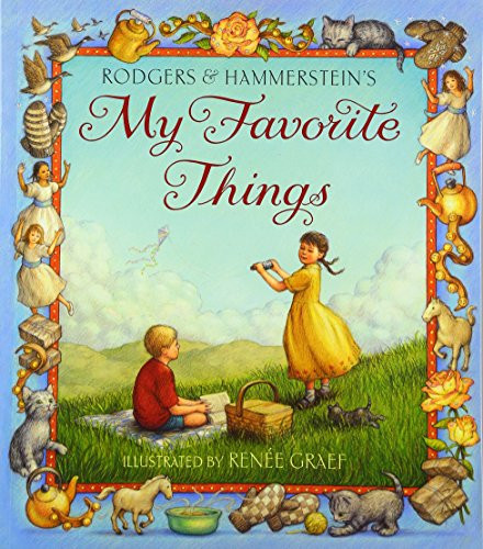My Favorite Things - 9780064436274 by Richard Rodgers, Oscar Hammerstein, Renee Graef