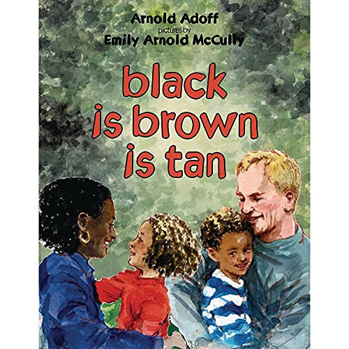 black is brown is tan - 9780064436441 by Arnold Adoff, Emily Arnold McCully