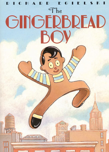 The Gingerbread Boy (A Christmas Holiday Book for Kids) - 9780064437080 by Richard Egielski, Richard Egielski, 9780064437080