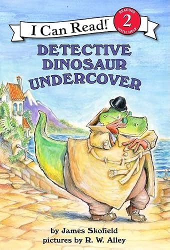 Detective Dinosaur Undercover - 9780066238784 by James Skofield, R. W. Alley