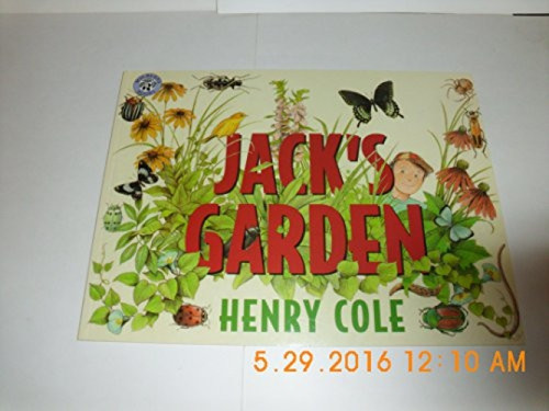 Jack's Garden - 9780688152833 by Henry Cole, Henry Cole