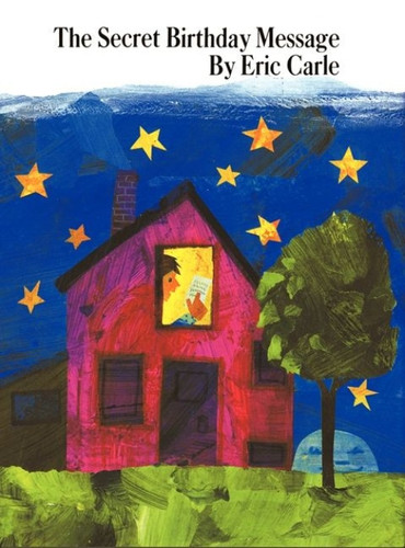 The Secret Birthday Message - 9780690723472 by Eric Carle, Eric Carle