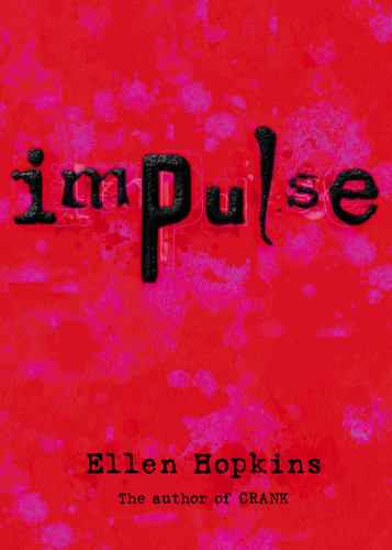 Impulse - 9781416903567 by Ellen Hopkins, 9781416903567