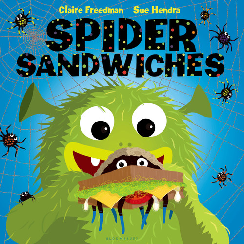 Spider Sandwiches - 9781619633643 by Claire Freedman, Sue Hendra, 9781619633643