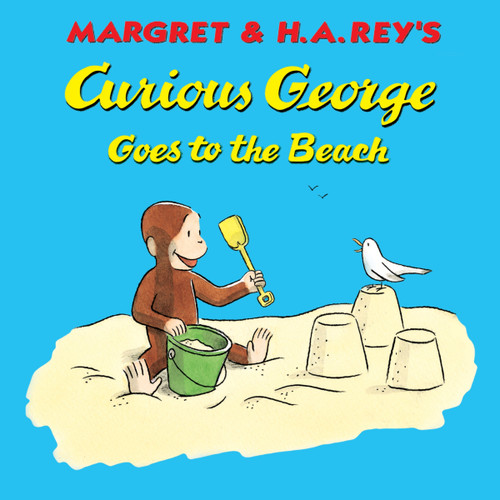 Curious George Goes to the Beach - 9780544250017 by H. A. Rey, Alan J. Shalleck, Margret Rey, 9780544250017
