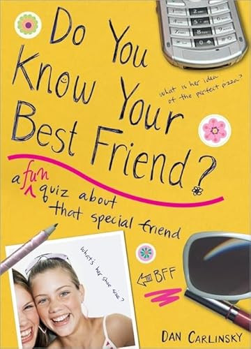 Do You Know Your Best Friend? by Dan Carlinsky, 9781402209512