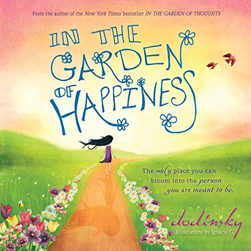 In the Garden of Happiness by Dodinsky, 9781492602620