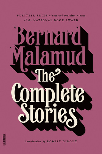 The Complete Stories - 9780374525750 by Bernard Malamud, Robert Giroux, 9780374525750