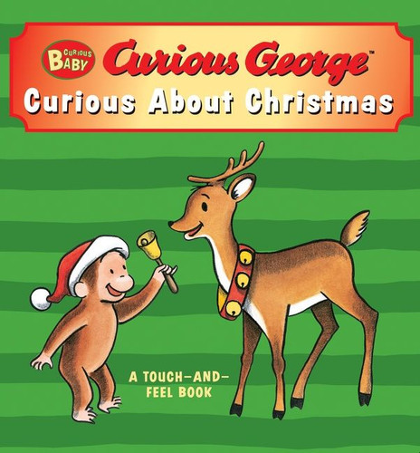 Curious Baby: Curious about Christmas Touch-and-Feel (A Christmas Holiday Book for Kids) by H. A. Rey, 9780547588414