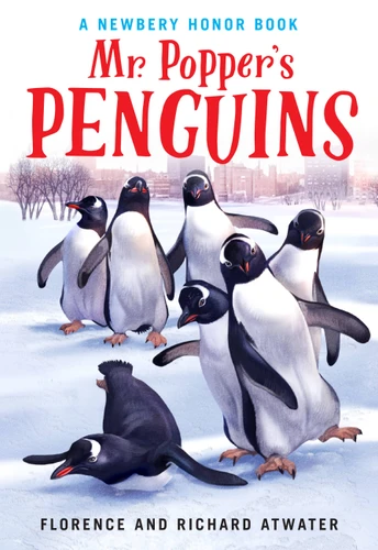 Mr. Popper's Penguins (Newbery Honor Award Winner) - 9780316058438 by Richard Atwater, Florence Atwater, 9780316058438