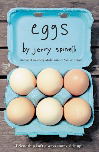 Eggs by Jerry Spinelli, 9780316166478