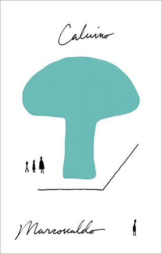 Marcovaldo (or the Seasons in the City) by Italo Calvino, 9780156572040