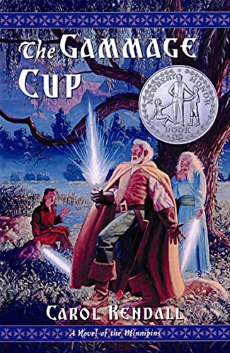 The Gammage Cup (A Newbery Honor Award Winner) by Carol Kendall, Erik Blegvad, 9780152024932