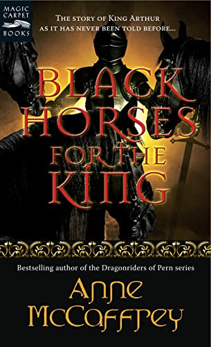 Black Horses for the King by Anne McCaffrey, 9780152063788