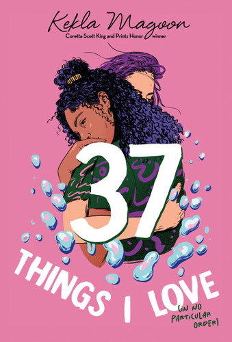 37 Things I Love (in no particular order) - 9781250034304 by Kekla Magoon, 9781250034304