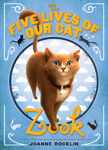 The Five Lives of Our Cat Zook - 9781419705250 by Joanne Rocklin, 9781419705250