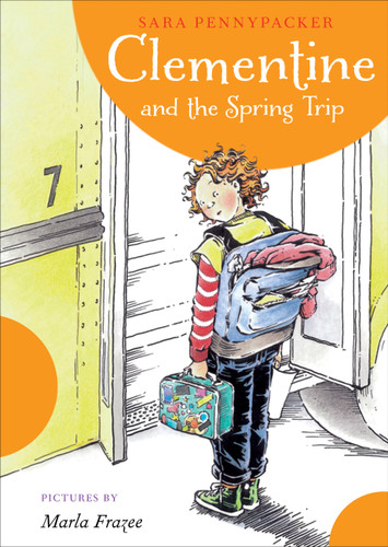 Clementine and the Spring Trip - 9781423124375 by Sara Pennypacker, Marla Frazee
