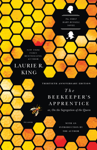 The Beekeeper's Apprentice (or, On the Segregation of the Queen) by Laurie R. King, 9781250055705