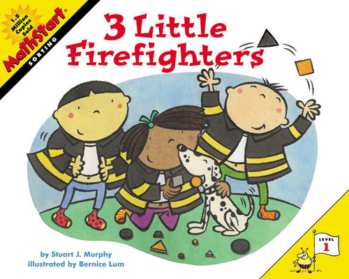 3 Little Firefighters by Stuart J. Murphy, Bernice Lum, 9780060001209