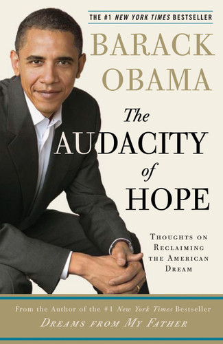 The Audacity of Hope (Thoughts on Reclaiming the American Dream) - 9780307237705 by Barack Obama