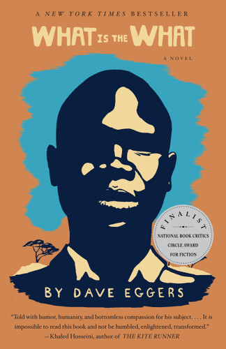 What Is the What - 9780307385901 by Dave Eggers, 9780307385901