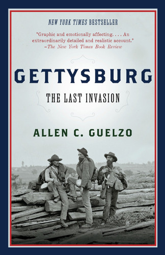 Gettysburg (The Last Invasion) by Allen Guelzo, 9780307740694
