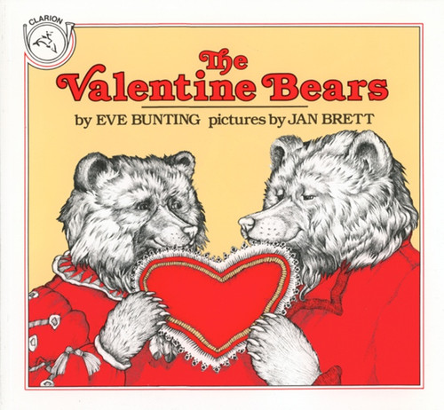The Valentine Bears by Eve Bunting, Jan Brett, 9780899193137 The Valentine Bears by Eve Bunting, Jan Brett, 9780899193137