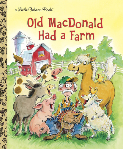 Old MacDonald Had a Farm - 9780307979643 by Golden Books, Anne Kennedy, 9780307979643