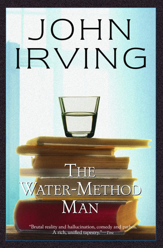 The Water-Method Man - 9780345418005 by John Irving, 9780345418005