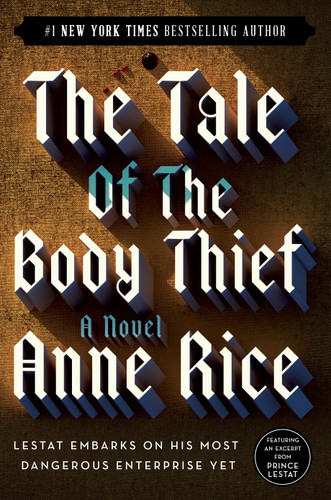 The Tale of the Body Thief - 9780345419637 by Anne Rice, 9780345419637