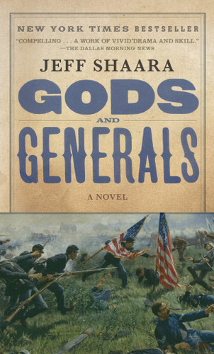 Gods and Generals (A Novel of the Civil War) - 9780345422477 by Jeff Shaara, 9780345422477