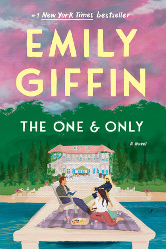 The One & Only (A Novel) - 9780345546906 by Emily Giffin, 9780345546906