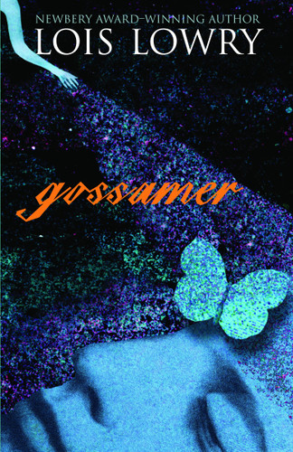Gossamer - 9780385734165 by Lois Lowry, 9780385734165