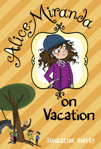 Alice-Miranda on Vacation by Jacqueline Harvey, 9780385739962