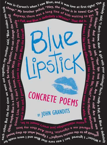 Blue Lipstick (Concrete Poems) by John Grandits, 9780618851324
