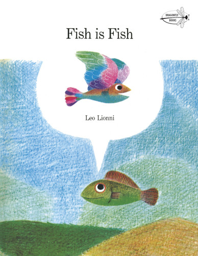 Fish is Fish - 9780394827995 by Leo Lionni, 9780394827995