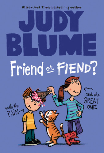 Friend or Fiend? with the Pain and the Great One by Judy Blume, James Stevenson, 9780440420958