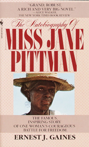 The Autobiography of Miss Jane Pittman - 9780553263572 by Ernest J. Gaines, 9780553263572