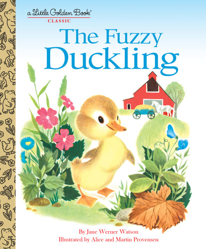 The Fuzzy Duckling (A Classic Children's Book) - 9780553522136 by Jane Werner Watson, Martin Provensen, Alice Provensen, 9780553522136